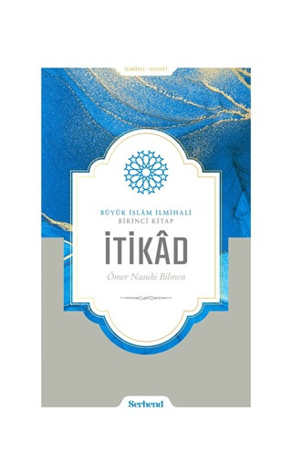 Büyük İslam İlmihali - İtikad