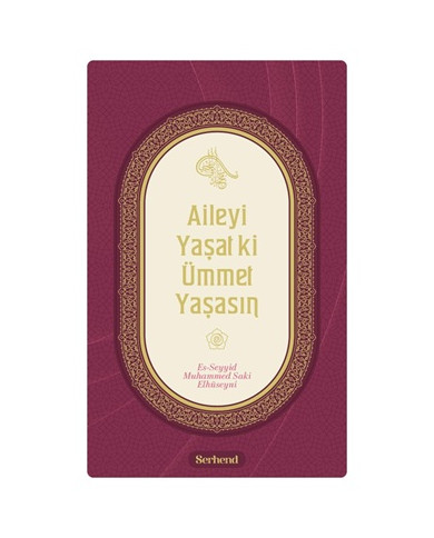 Aileyi Yaşat ki Ümmet Yaşasın