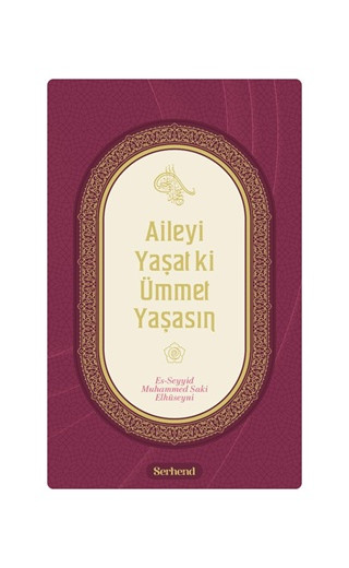 Aileyi Yaşat ki Ümmet Yaşasın