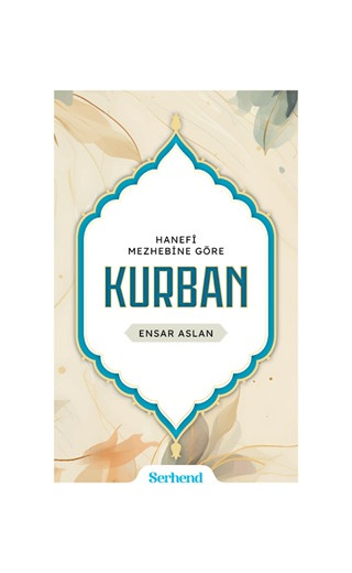 Hanefi Mezhebine Göre Kurban