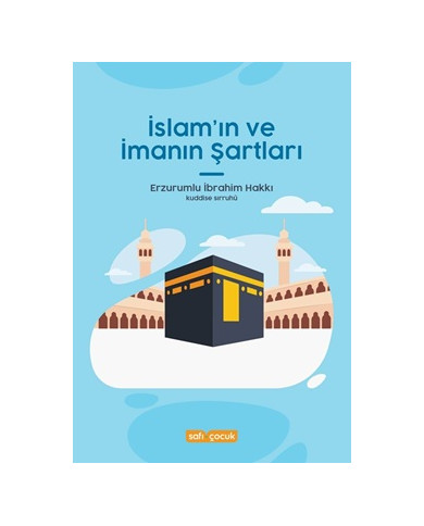 İslam'ın ve İmanın Şartları