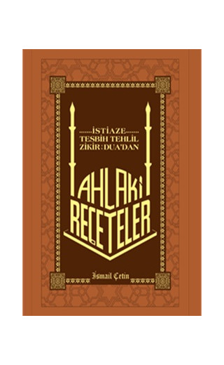Ahlaki Reçeteler (Ciltli)
