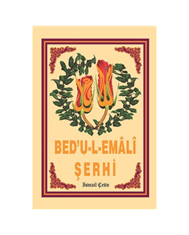 Bed’u-l-Emali Şerhi