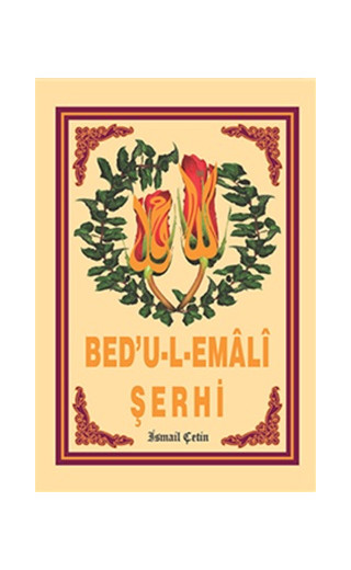 Bed’u-l-Emali Şerhi