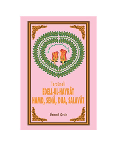 Edell-ul-Hayrat Hamd, Sena, Salavat