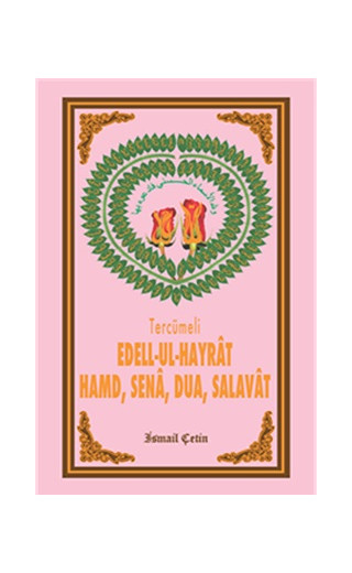 Edell-ul-Hayrat Hamd, Sena, Salavat