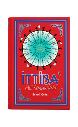 İttiba Ehli Sünnete'dir (Ciltli)