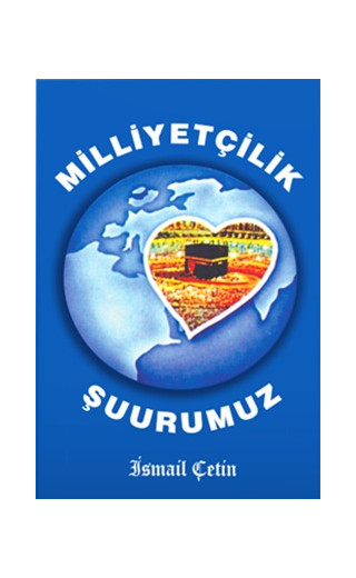 Milliyetçilik Şuurumuz