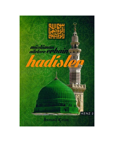 Müslüman Ailelere Erbain Hadisler