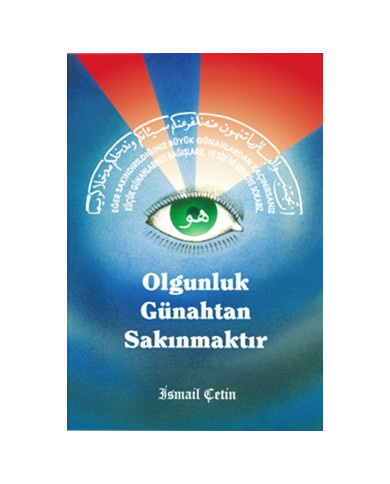 Olgunluk Günahtan Sakınmaktır