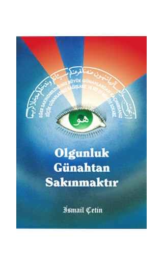 Olgunluk Günahtan Sakınmaktır