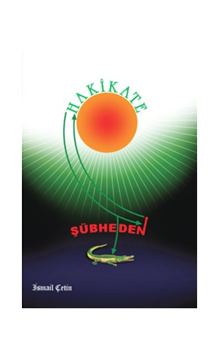 Şübheden Hakikate