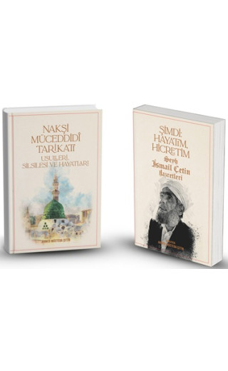 Nakşi Müceddidi Tarikati - Şimdi Hayatım Hicretim (2 Kitap Takım)