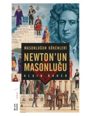 Masonluğun Kökenleri Newton'un Masonluğu