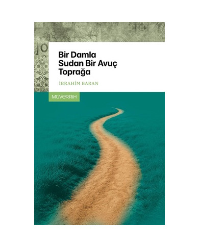 Bir Damla Sudan Bir Avuç Toprağa