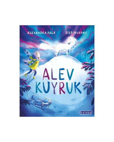 Alev Kuyruk (Ciltli)