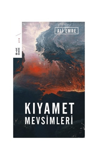 Kıyamet Mevsimleri (Ciltli)
