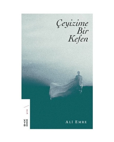 Çeyizime Bir Kefen