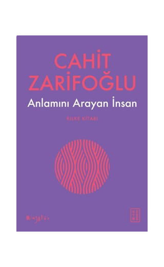 Anlamını Arayan İnsan - Rilke Kitabı