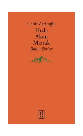 Hızla Akan Mızrak (Ciltli)