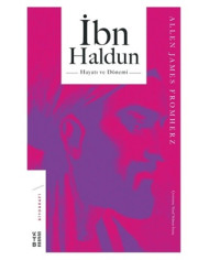 İbn Haldun - Hayatı ve Dönemi