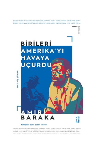 Birileri Amerika'yı Havaya Uçurdu - Seçme Şiirler