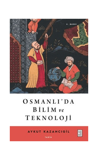 Osmanlı'da Bilim ve Teknoloji