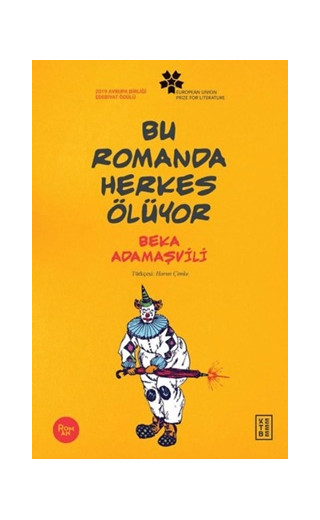 Bu Romanda Herkes Ölüyor