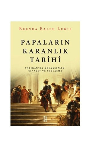 Papaların Karanlık Tarihi