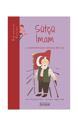 Kahramanlar Karavanı - Sütçü İmam ve Kartopundan Devasa Bir Çığ