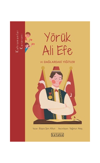 Kahramanlar Karavanı - Yörük Ali Efe ve Dağlardaki Yiğitler