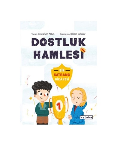Dostluk Hamlesi - Bir Satranç Hamlesi