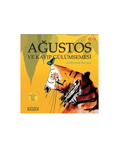 Ağustos ve Kayıp Gülümsemesi