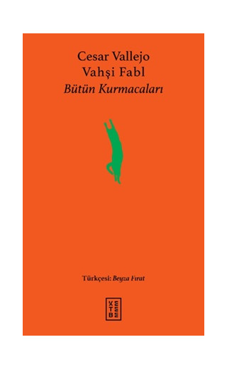 Vahşi Fabl - Bütün Kurmacaları (Ciltli)
