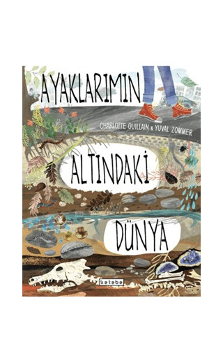 Ayaklarımın Altındaki Dünya (Ciltli)