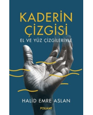 Kaderin Çizgisi - El ve Yüz Çizgileriyle