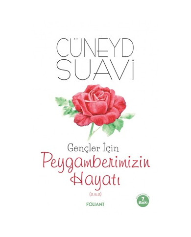 Gençler İçin Peygamberimizin Hayatı