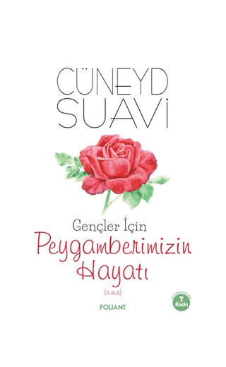 Gençler İçin Peygamberimizin Hayatı