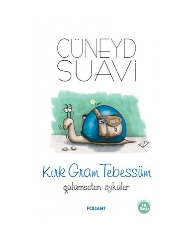 Kırk Gram Tebessüm - Gülümseten Öyküler