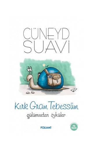 Kırk Gram Tebessüm - Gülümseten Öyküler