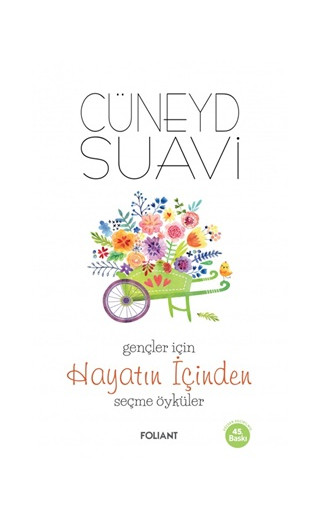 Gençler İçin Hayatın İçinden Seçme Öyküler