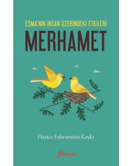 Esma'nın İnsan Üzerindeki Etkileri - Merhamet