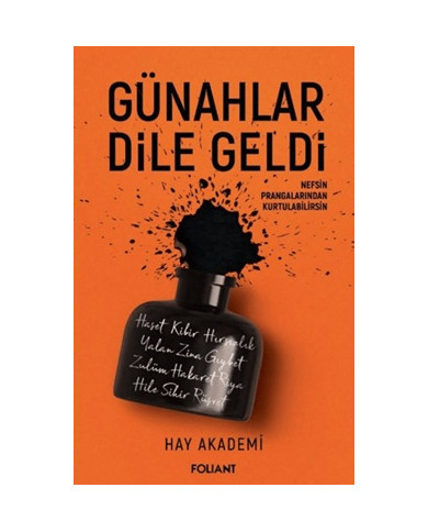 Günahlar Dile Geldi - Nefsin Prangalarından Kurtulabilirsin