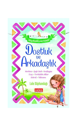 Dünya Masallarından Seçmeler - Dostluk ve Arkadaşlık