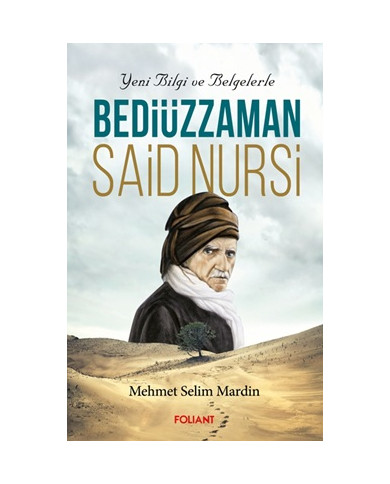 Yeni Bilgi ve Belgelerle Bediüzzaman Said Nursi