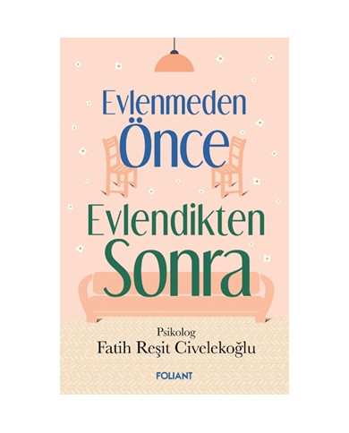 Evlenmeden Önce Evlendikten Sonra