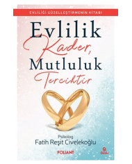 Evlenmeden Önce Evlendikten Sonra