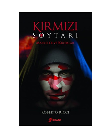 Kırmızı Soytarı - Maskeler ve Kromlar