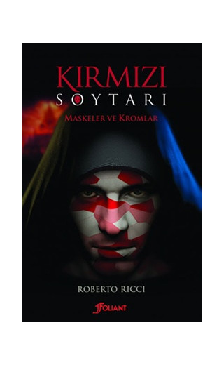 Kırmızı Soytarı - Maskeler ve Kromlar