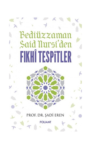 Bediüzzaman Said Nursi'den Fıkhi Tespitler